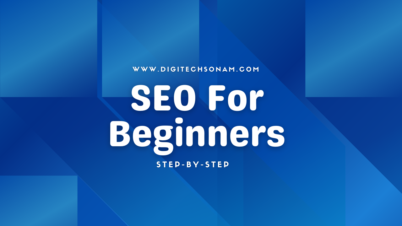 SEO for Beginners – How You Can Start Learning from Zero